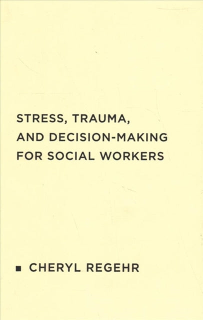 Stress Trauma and DecisionMaking for Social