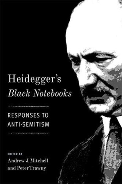 Heideggers Black Notebooks