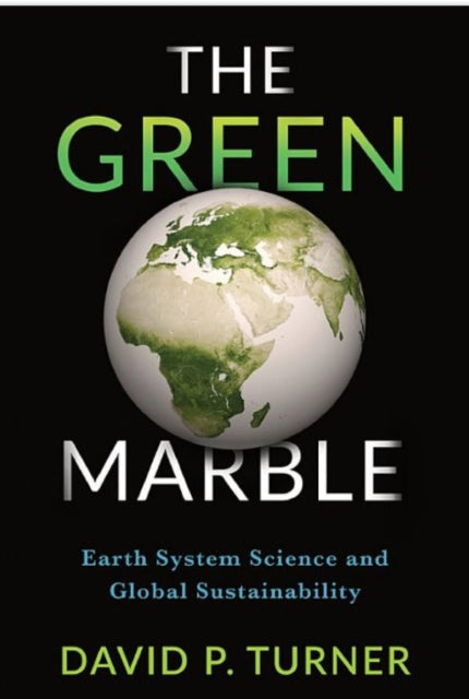 The Green Marble: Earth System Science and Global Sustainability