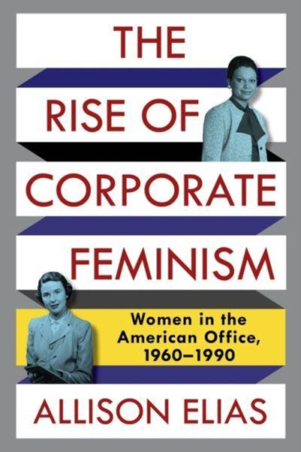 The Rise of Corporate Feminism