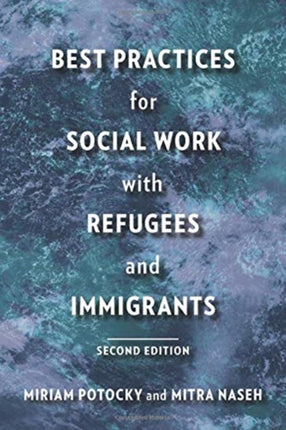 Best Practices for Social Work with Refugees and