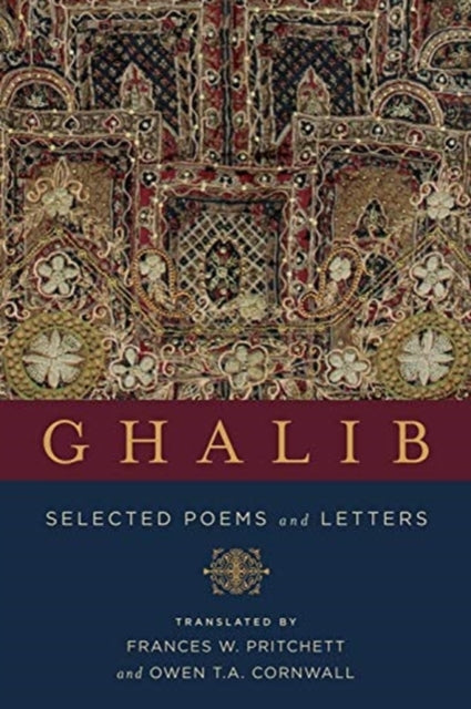 Ghalib: Selected Poems and Letters