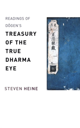 Readings of Dōgen's "Treasury of the True Dharma Eye"