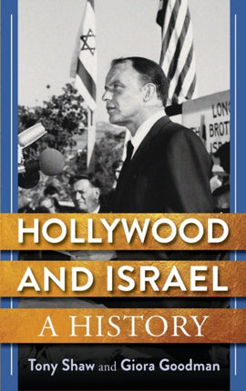 Hollywood and Israel: A History