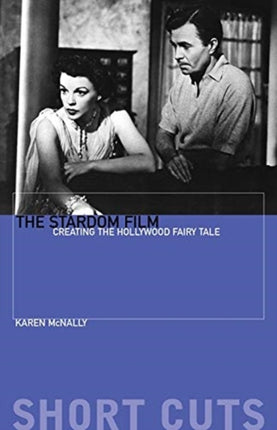 The Stardom Film  Creating the Hollywood Fairy