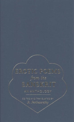 Erotic Poems from the Sanskrit: An Anthology