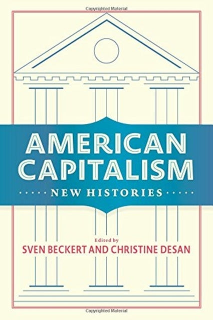 American Capitalism: New Histories