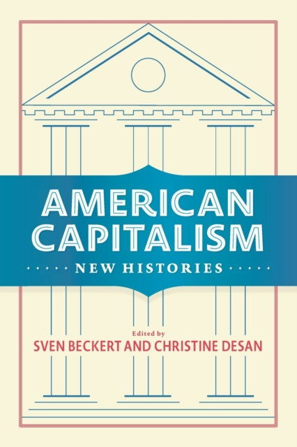 American Capitalism: New Histories