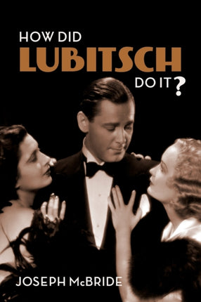 How Did Lubitsch Do It?