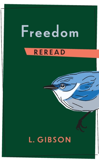 Freedom Reread