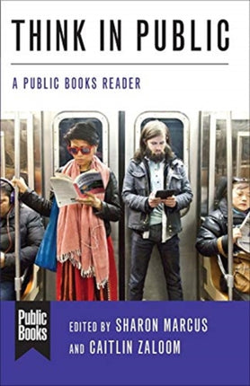 Think in Public: A Public Books Reader