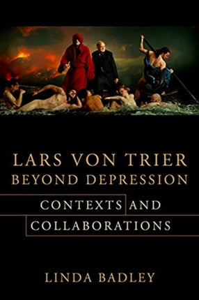 Lars von Trier Beyond Depression Contexts and