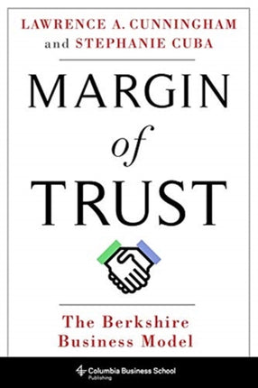 Margin of Trust: The Berkshire Business Model