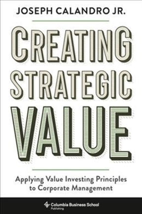 Creating Strategic Value