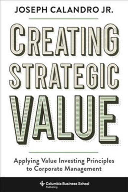 Creating Strategic Value