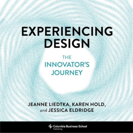 Experiencing Design: The Innovator's Journey