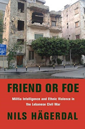 Friend or Foe Militia Intelligence and Ethnic