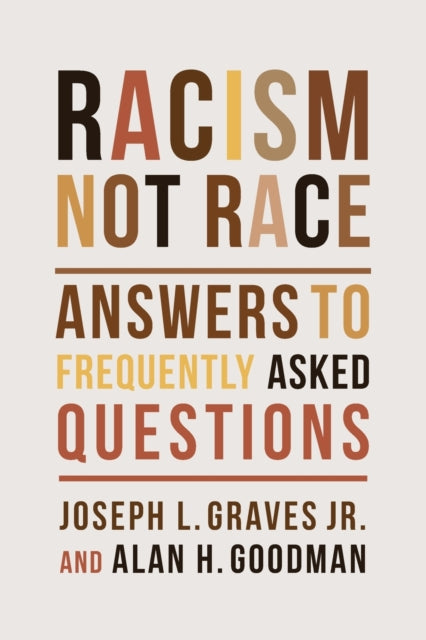 Racism, Not Race: Answers to Frequently Asked Questions