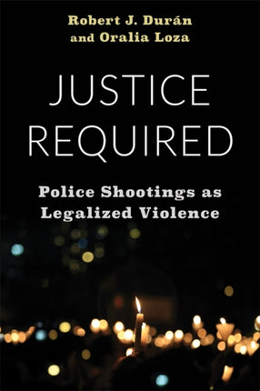 Justice Required  Police Shootings as Legalized Violence