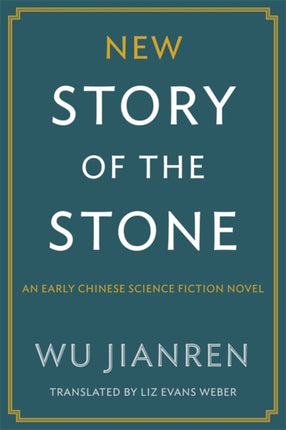 New Story of the Stone  An Early Chinese Science