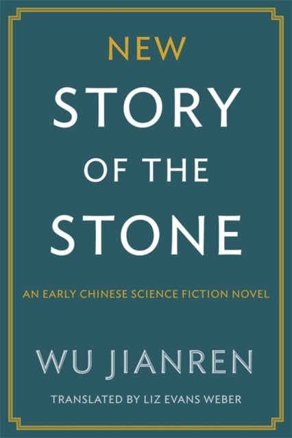 New Story of the Stone  An Early Chinese Science