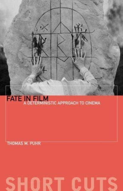 Fate in Film A Deterministic Approach to Cinema