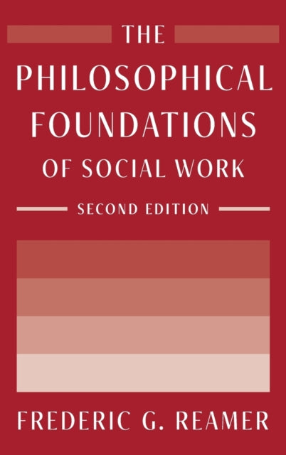 The Philosophical Foundations of Social Work