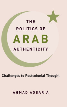 The Politics of Arab Authenticity