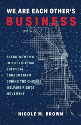 We Are Each Others Business  Black Womens