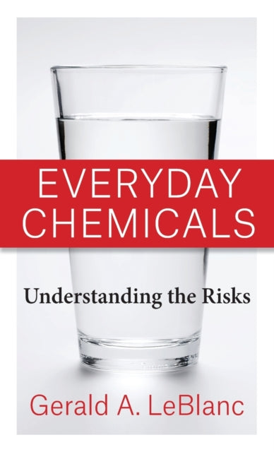 Everyday Chemicals Understanding the Risks
