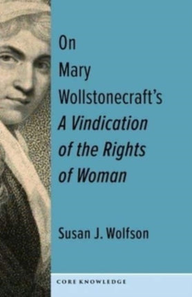 On Mary Wollstonecraft's A Vindication of the Rights of Woman: The First of a New Genus