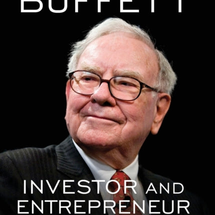 Warren Buffett: Investor and Entrepreneur