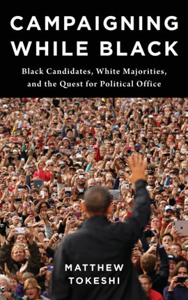 Campaigning While Black