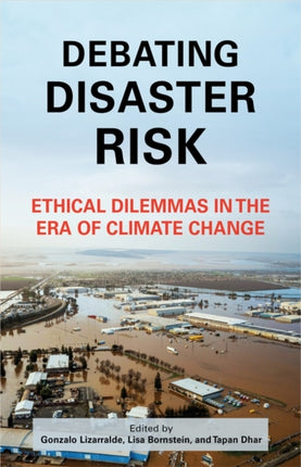 Debating Disaster Risk  Ethical Dilemmas in the