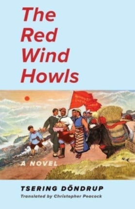 The Red Wind Howls  A Novel