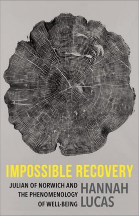 Impossible Recovery  Julian of Norwich and the