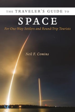 The Travelers Guide to Space