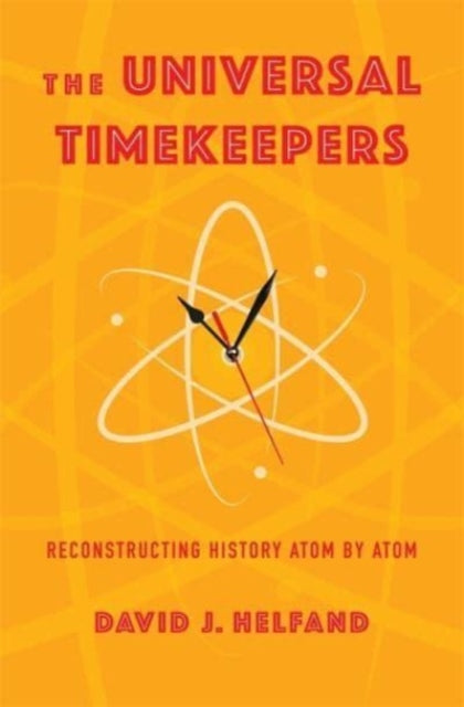 The Universal Timekeepers