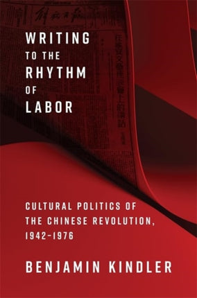 Writing to the Rhythm of Labor  Cultural Politics