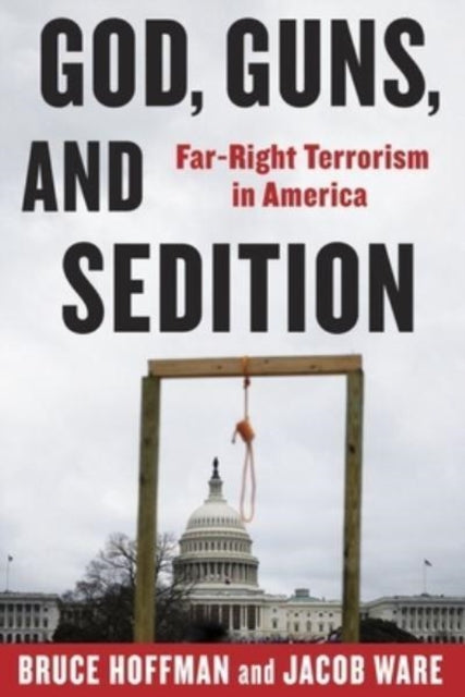 God Guns and Sedition  FarRight Terrorism in