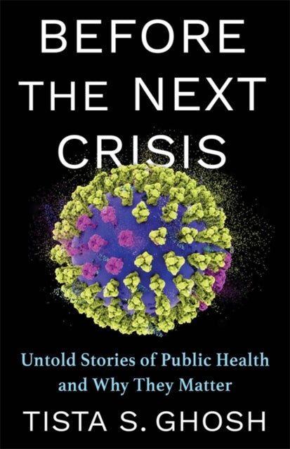 Before the Next Crisis  Untold Stories of Public