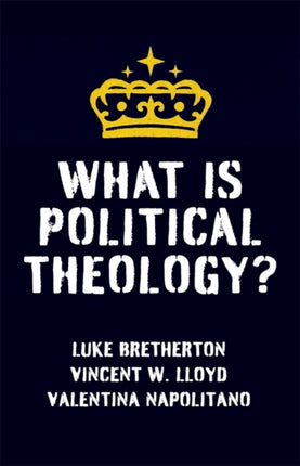 What Is Political Theology