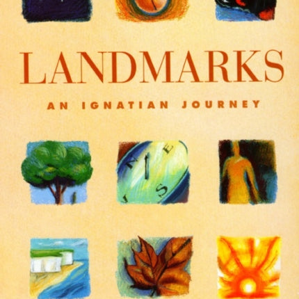 Landmarks: An Ignatian Journey