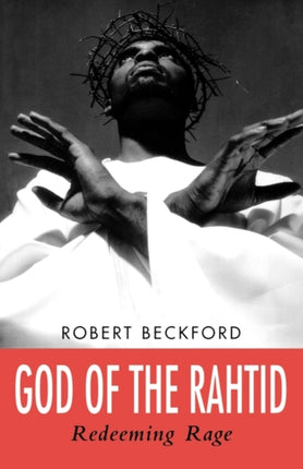 God of the Rahtid Redeeming Rage