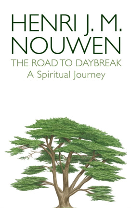 The Road to Daybreak: A Spiritual Journey