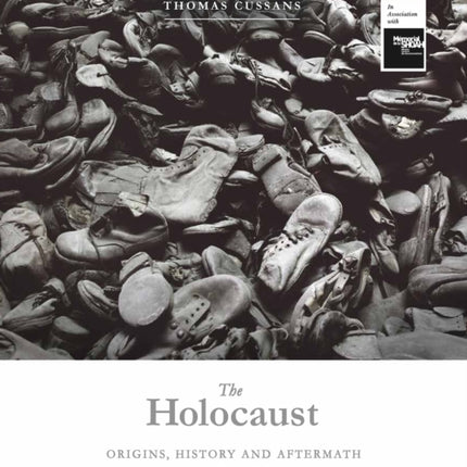 The Holocaust: Origins, History and Aftermath c.1920-1945