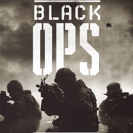 Black Ops: Secret Military Operations