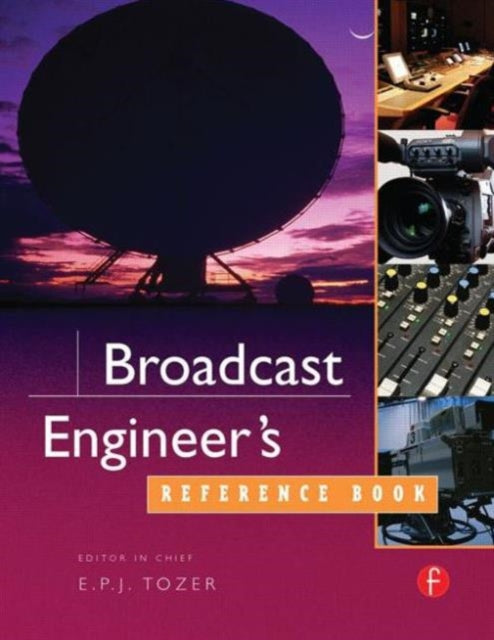 Broadcast Engineers Reference Book