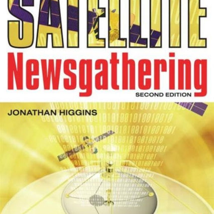Satellite Newsgathering