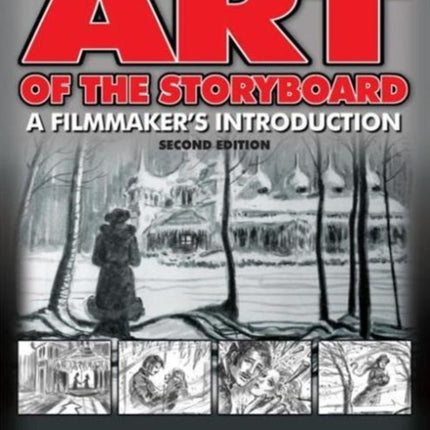 The Art of the Storyboard 2nd Edition